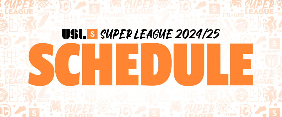 USL Super League Full Schedule