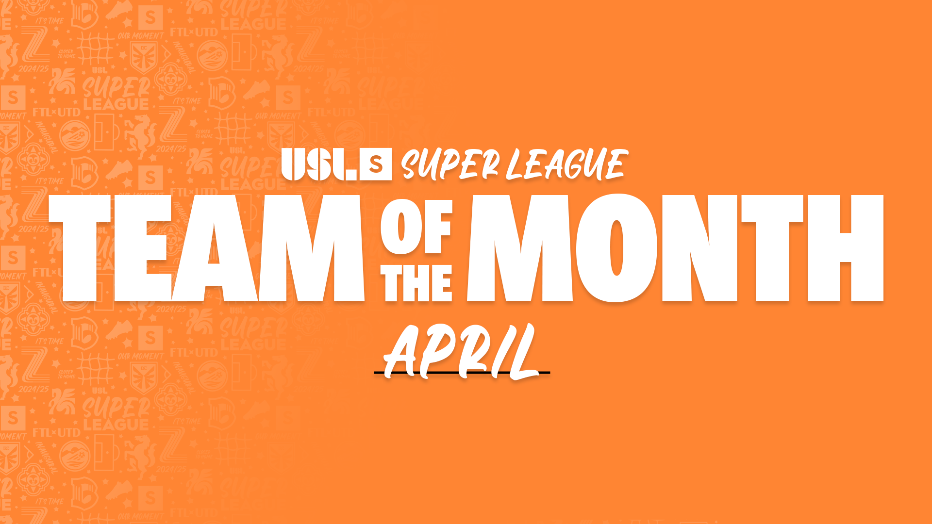 USL Super League Team of the Month - April featured image